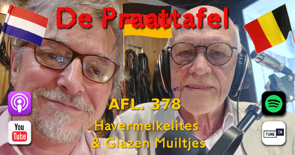 Afl. 380: 👑 Havermelkelites & Glazen Muiltjes – met